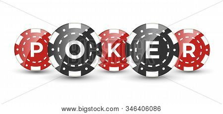 Casino Chips With Text Poker Isolated On White Background. Vector Stock.