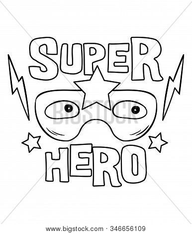 Superhero Mask With Star, Doodle Style. Trendy Hipster Print Design Modern Vector Cartoon Illustrati
