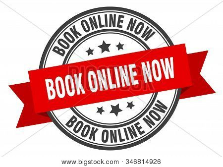 Book Online Now Label. Book Online Now Red Band Sign. Book Online Now