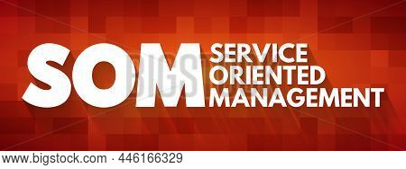Som - Service Oriented Management Acronym, Business Concept Background