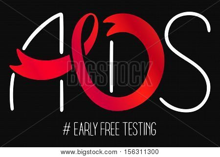 World AIDS day 1 December poster. Awareness red ribbon. Isolated vector banner. HIV test symbol.'Early Free Testing'