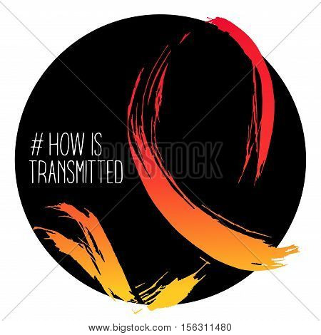 World AIDS day 1 December poster. Awareness red ribbon. Isolated vector banner. HIV test symbol.'How Is Transmitted'