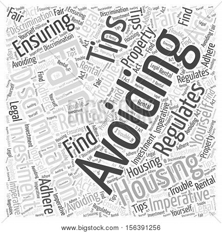 Tips for Avoiding Discrimination and Ensuring Fair Housing word cloud concept
