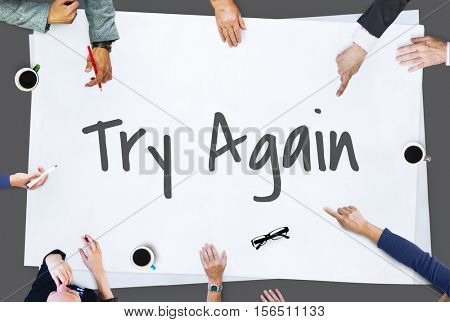 Time to Renew Try Again Restart Motivation Never Give Up Concept