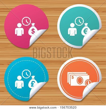 Round stickers or website banners. Bank loans icons. Cash money bag symbols. Borrow money sign. Get Dollar money fast. Circle badges with bended corner. Vector