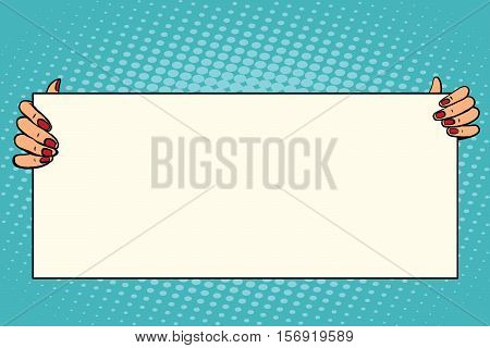 Female hands holding a long poster, pop art retro vector illustration