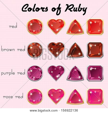 Set of crystals in natural tints of red color of precious stone Ruby in realistic different cuts with silver and golden edging. Vector illustration