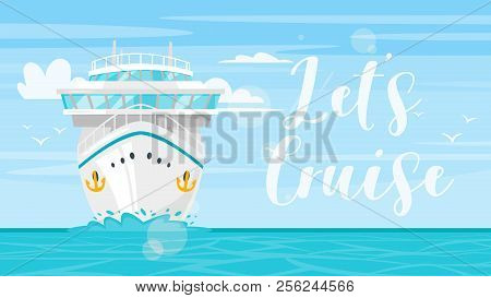 Vector Cartoon Style Background Of Sea And Cruise Ship - Front View. Good Sunny Day. Travel And Tour