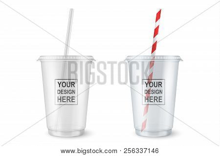 Vector Realistic 3d Empty Clear Plastic Disposable Cup With A Straw Set Closeup Isolated On White Ba