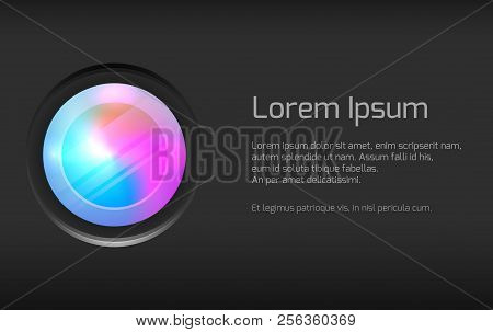 Template With Camera Lens With Multicolored Divorces And Place For Text On Dark Background. Vector E