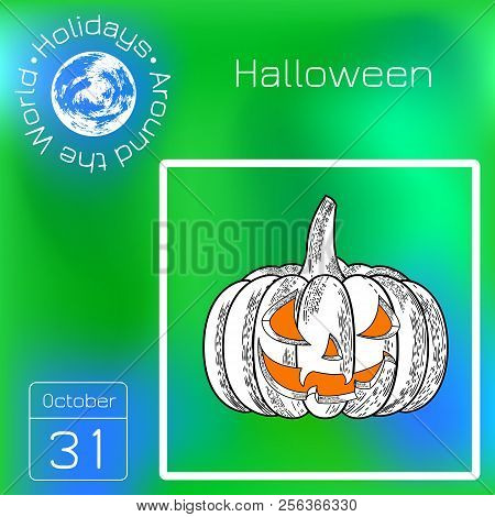 Halloween. 31 October. A Pumpkin With A Carved Terrible Face. Drawing Style Engraving. Black And Whi