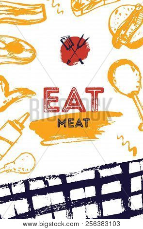 Bbq Grunge Doodle Poster Invitatation In A4 Format. Barbecue Party Flyer. Grill Illustration With Me