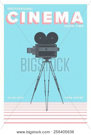 Creative Poster, Flyer Or Invitation Template For Professional Cinema Show Time Or Motion Picture Pr