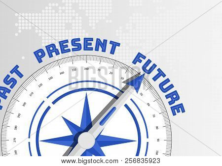 Future Versus Past And Present Concept With Compass Pointing Towards Text