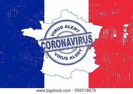 Coronavirus Alert Stamp Framce. Covic-19 Alert In France. Vector Illustration With France Flag Backg