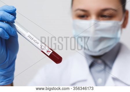 Coronavirus Covid 19 Ncov Outbreak. Medical Or Scientific Holding Corona Virus Blood Test Tube From 