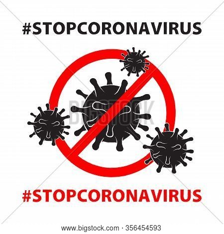 Coronavirus 2019-ncov. White Background. Тext Hashtag #stopcoronavirus.