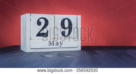 May 29 - May 29th - Beautiful Spring - The Most Positive Season Of The Year - White Blocks With Date