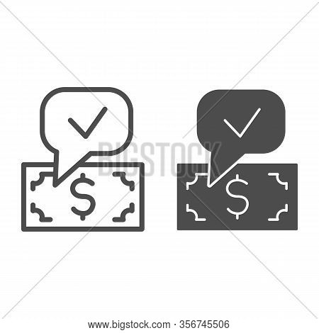 Dollar And Check Buble Line And Solid Icon. Accepted Banknote, Cash Payment Symbol, Outline Style Pi