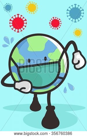 Illustration Of Cartoon Earth Wear A Face Mask Try To Escape From Viruses