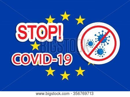 Eu Flag Stop Coronavirus Banner. Covid-19 Concept Vector