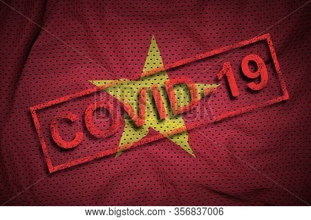 Vietnam Flag And Red Covid-19 Stamp. Coronavirus 2019-ncov Outbreak