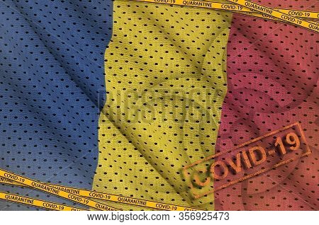 Chad Flag And Covid-19 Biohazard Symbol With Quarantine Orange Tape And Stamp. Coronavirus Or 2019-n