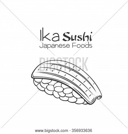 Ika Sushi Outline. Japanese Traditional Food Icon With Sguid. Isolated Hand Drawn Seafood Vector Ill