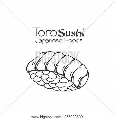 Toro Sushi Outline. Japanese Traditional Food Icon With Tuna Fish Fillets. Isolated Hand Drawn Seafo