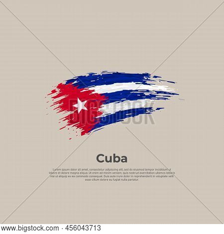 Cuba Flag. Brush Strokes. Brush Painted Cuban Flag On A Light Background. Vector Design National Pos
