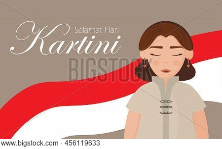 Festive Banner For The Day Of Selamat Hari Pictures Happy Kartini Day. Indonesian Hero, Defended The
