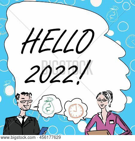 Text Showing Inspiration Hello 2022. Word Written On Hoping For A Greatness To Happen For The Coming