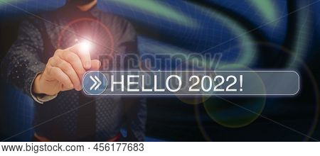 Text Caption Presenting Hello 2022. Internet Concept Hoping For A Greatness To Happen For The Coming
