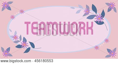 Hand Writing Sign Teamwork. Business Idea Group Of Showing Who Work Together As One And With The Sam