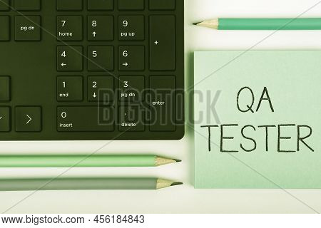 Handwriting Text Qa Tester. Internet Concept Quality Assurance Of An On Going Project Before Impleme