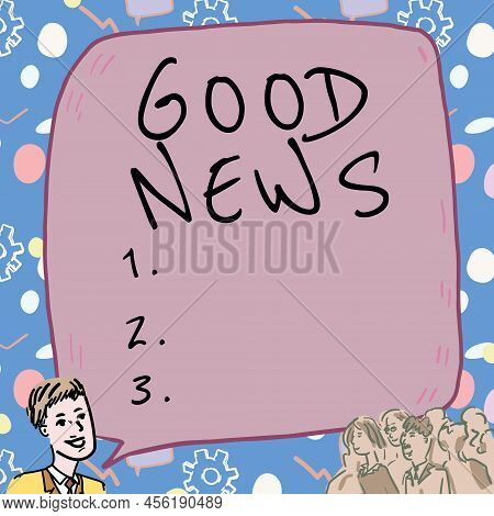 Hand Writing Sign Good News. Business Overview Someone Or Something Positive, Encouraging, Uplifting