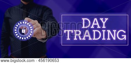 Text Caption Presenting Day Trading. Word Written On Securities Specifically Buying And Selling Fina