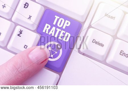 Handwriting Text Top Rated. Word Written On The High Amount Of A Charge Or Payment Based On Calculat
