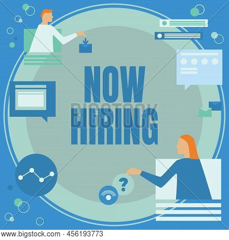 Handwriting Text Now Hiring. Business Overview Announcing That Certain Company Seeking For New Talen