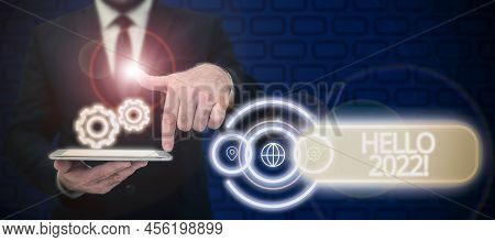 Conceptual Caption Hello 2022. Business Idea Hoping For A Greatness To Happen For The Coming New Yea