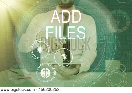 Handwriting Text Add Files. Word Written On To Put More Information To A Certain Person, Thing, Or D