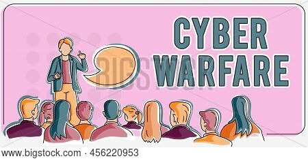 Hand Writing Sign Cyber Warfare. Business Overview Virtual War Hackers System Attacks Digital Thief 