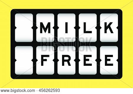 Black Color In Word Milk Free On Slot Banner With Yellow Color Background