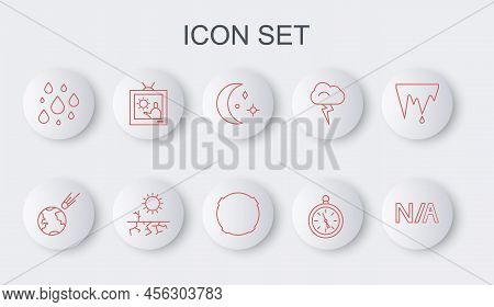 Set Line Not Applicable, Comet Falling Down Fast, Moon And Stars, Compass, Water Drop, Weather Forec