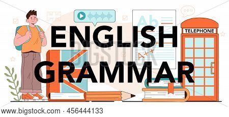 English Grammar Typographic Header. Study Foreign Languages In School