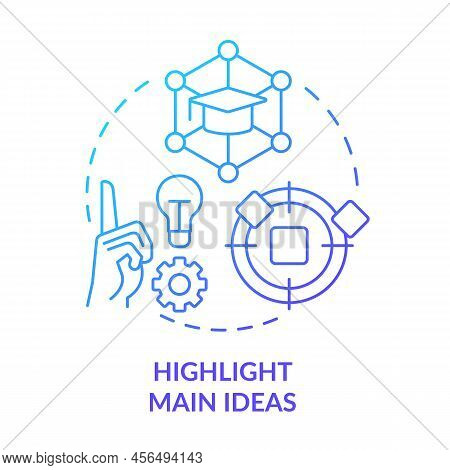 Highlight Main Ideas Blue Gradient Concept Icon. Focus On Core Information. Learning Technique Abstr