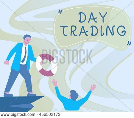 Inspiration Showing Sign Day Trading. Business Concept Securities Specifically Buying And Selling Fi