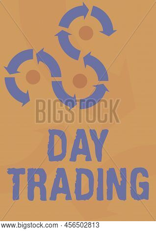 Text Caption Presenting Day Trading. Word For Securities Specifically Buying And Selling Financial I