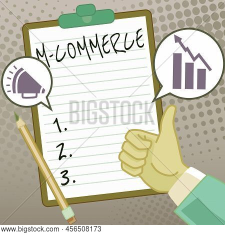 Conceptual Display M Commerce. Business Concept Commercial Transactions Conducted Electronically By 