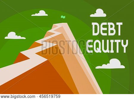 Conceptual Display Debt Equity. Business Approach Dividing Companys Total Liabilities By Its Stockho